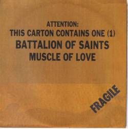 Battalion Of Saints : Muscle Of Love